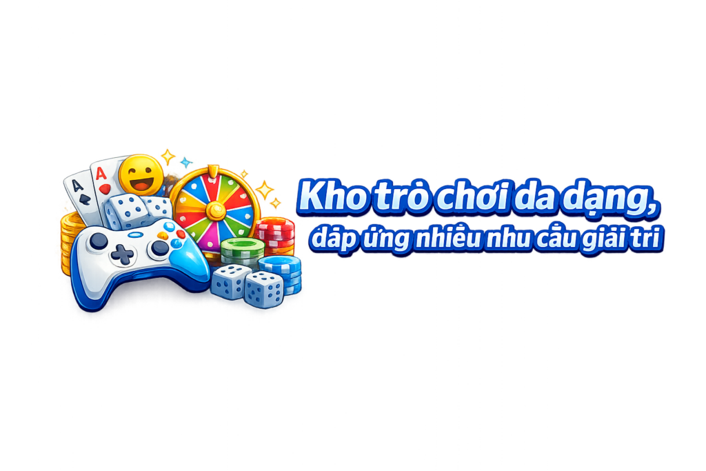 99ok-kho-tro-choi-da-dang